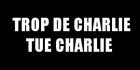 HALTE À à la Charlie-Mania